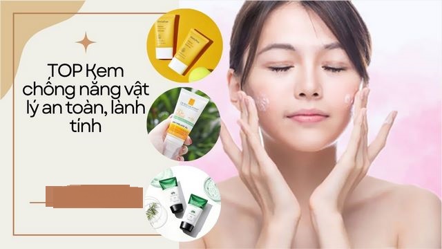 Tìm hiểu về sản phẩm kem chống nắng vật lý